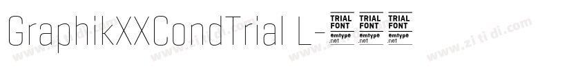 GraphikXXCondTrial L字体转换